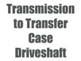 2005-2009 Transmission to Transfer Case Driveshaft